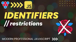JavaScript Identifier Naming Restrictions and Conventions
