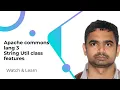 Apache commons lang 3 String Util class features
