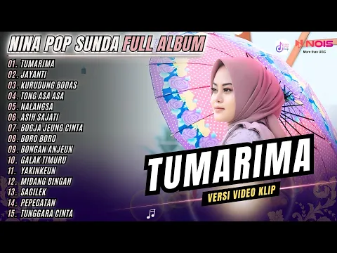 Download MP3 FULL VIDEO KLIP NINA - TUMARIMA - JAYANTI | KOMPILASI ALBUM POP SUNDA GASENTRA 2024