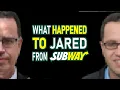 Eat Fresh - The rise and fall of Jared from Subway