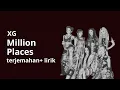 Lagu XG - Million Places ( lirik + terjemahan )