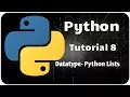 Python Programming Tutorial 8 - Datatype Python Lists