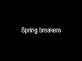 Download Lagu Charli xcx - Spring breakers (official lyric video)