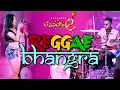 Reggae Bhangra Medley - Pyramidz - Thoiley - තොයිලේ
