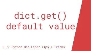 dict get default value Python One-Liner Tips Tricks