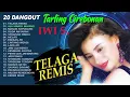 Download Lagu 20 DANGDIT TARLING CIREBONAN IWI S (SPESIAL DANGDUT KLASIK)
