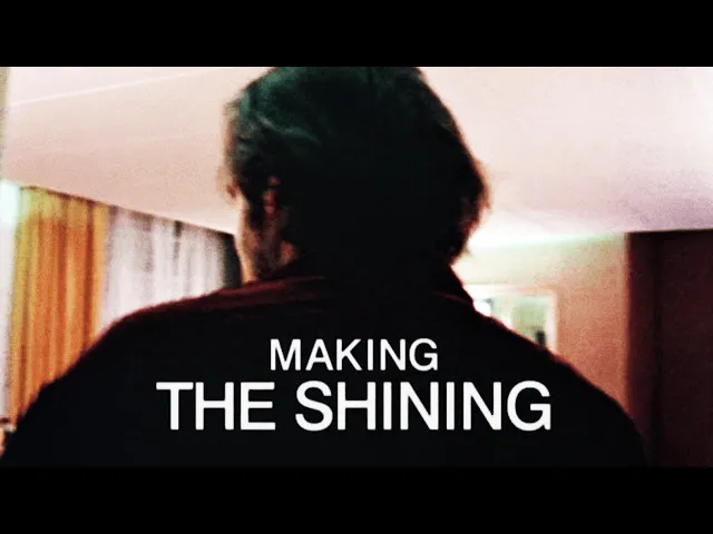 Making The Shining