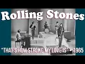 Download Lagu Rolling Stones • “That’s How Strong My Love Is” • 1965 [Reelin' In The Years Archive]