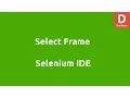 Selenium IDE Select Frame