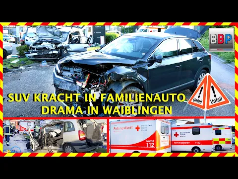 Download MP3 😱 SUV kracht in Familienwagen - Eingeklemmt, Lebensgefahr! Waiblingen, 28.05.2024. #unfall