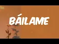 Nacho - Báilame (Letra)