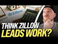 Are Zillow Leads Worth It The Real ROI Explained