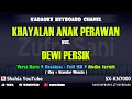 Download Lagu KHAYALAN ANAK PERAWAN KARAOKE DEWI PERSIK - KN7000