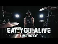 Download Lagu Eat You Alive - Limp Bizkit - Drum Cover