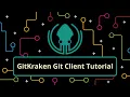 GitKraken Git Client Tutorial For Beginners by Axosoft