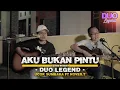 Download Lagu AKU BUKAN PINTU - COVER BY DUO LEGEND X COVERPEDIA