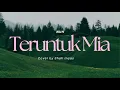 Download Lagu Teruntuk Mia - Nuh ( Shah Incas Cover ) | Lyrics Video MP3