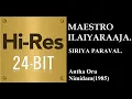 Download Lagu Siriya Paravai(24Bit Hires) I I Antha Oru Nimidam (1985)I I Ilaiyaraja I I SPB \u0026 S Janaki