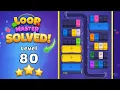Loop Master Color Jam Sort - Level 80 Walkthrough Relaxing Puzzle Solution