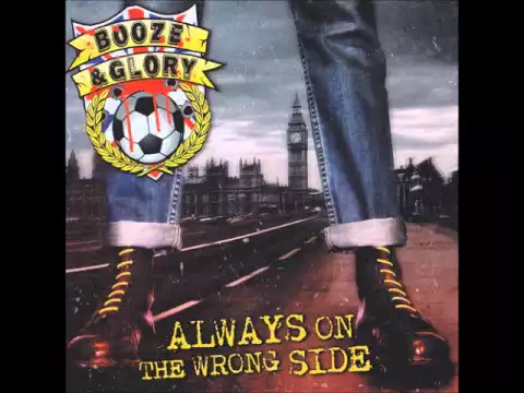 Download MP3 Booze & Glory - Always on the wrong side (Full Album)