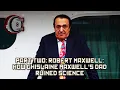 Part Two Robert Maxwell How Ghislaine Maxwell s Dad Ruined Science BEHIND THE BASTARDS