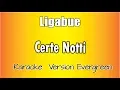 Download Lagu Ligabue -  Certe Notti (versione Karaoke Academy Italia)