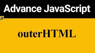 outerHTML in JavaScript Hindi