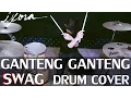 Download Lagu Ganteng Ganteng SWAG - GGS - Young Lex - Drum Cover - Ixora (Wayan)