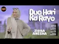 Lagu Zicha Anesha - Duo Hari Ka Rayo (Official Music Video) | Remix Minang Terbaru