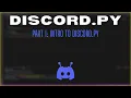How to make a Discord Bot Part 1 Intro do Discord py Discord py