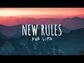 Download Lagu Dua Lipa - New Rules (Lyrics) 1 Hour
