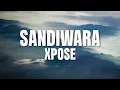 XPOSE  - Sandiwara (Official Lyric Video)