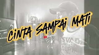 cinta sampai mati kangen band cover