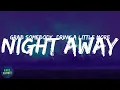A1 x J1 - Night Away (Dance) (lyrics)