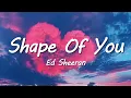 Download Lagu Ed Sheeran - Shape of You (Lyrics)