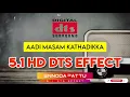 Download Lagu Aadi Masam Kathadikka Tamil 5.1 Dts Effect @ennodapattu
