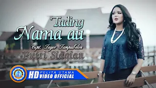 putri siagian tading nama au official music video 