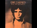 Download Lagu Eric Carmen - All By Myself