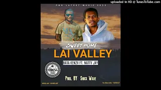 Download Bata Kenzii - SWEET HOME LAI VALLEY (feat. Natty Jay) 2023 PNG MUSIC MP3