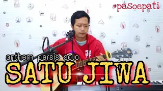 Download SATU JIWA - TWCS × Anthem Persis Solo (Live Cover Akustik) MP3