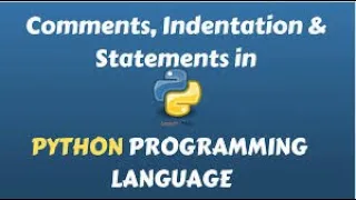 Python Tutorials For Beginners Python Statements Indentation Comments