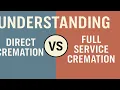 Understanding Direct Cremation vs Full Service Cremation