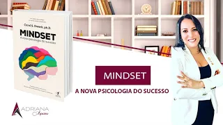 MINDSET - CAROL DWECK -  A NOVA PSICOLOGIA do SUCESSO