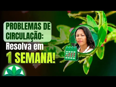 Download MP3 Problemas de circulação: resolva em 1 semana!