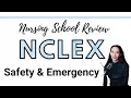 NCLEX Review Safety and Emergency