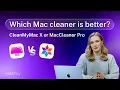 CleanMyMac X vs MacCleaner Pro Which Mac cleaner is better