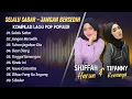Download Lagu SELALU SABAR - Shiffah Harun | JANGAN BERSEDIH - Tiffany Kenanga || LAGU POP INDO TERPOPULER 2025