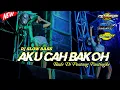Download Lagu DJ AKU CAH BAKOH (Badhe Di Pontang Pantingke ) Dj Slow Bass - By Petrok 96 Project