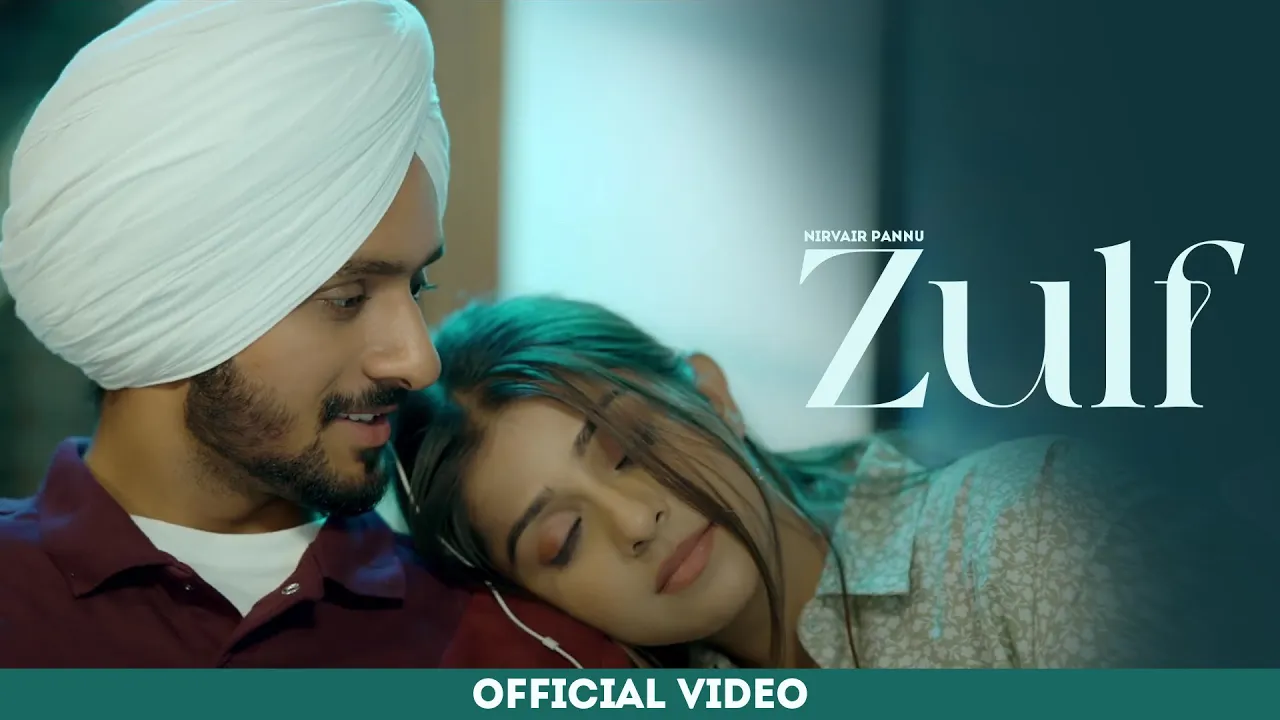 Zulf : Nirvair Pannu (Official Video) Jassi X | Juke Dock Zulf : Nirvair Pannu (Official Video) Jassi X | Juke Dock