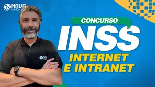 Concurso INSS 2022 INTERNET E INTRANET